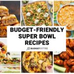 Budget-Friendly Super Bowl Recipes