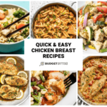 Quick & Easy Chicken Breast Recipes